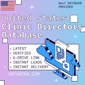 🏥📩 US Clinic Directors Database 💼🎯